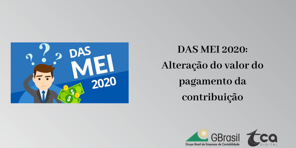 DAS MEI 2020: Alteração do valor do pagamento da contribuição – JS  Contadores