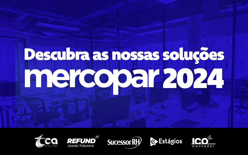 Descubra As Nossas Solucoes Mercopar 2024 Blog - TCA Digital